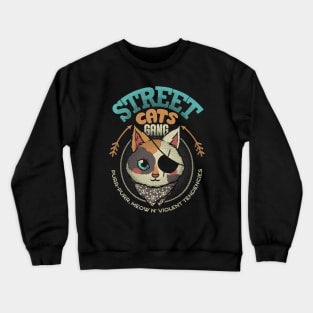 Street Cats Gang Purr Purr Meow and Violent Tendencies by Tobe Fonseca Crewneck Sweatshirt